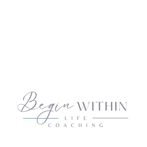 Begin Within - Life Coaching