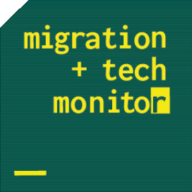 Migration and Technology Monitor