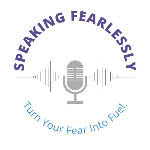 SPEAKING FEARLESSLY™