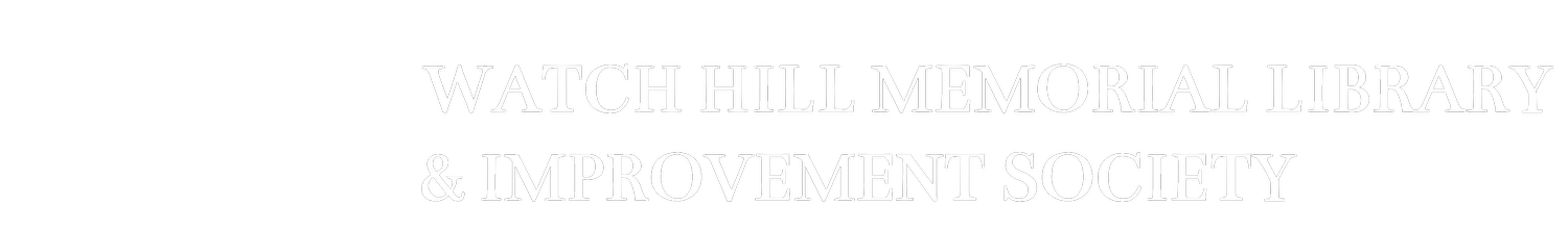Watch Hill Memorial Library &amp; Improvement Society