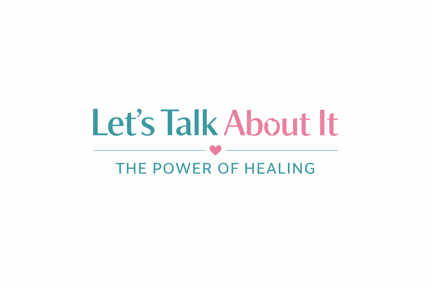Let's Talk About It.. The Power of Healing Nonprofit Organization