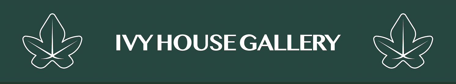 Ivy House Gallery