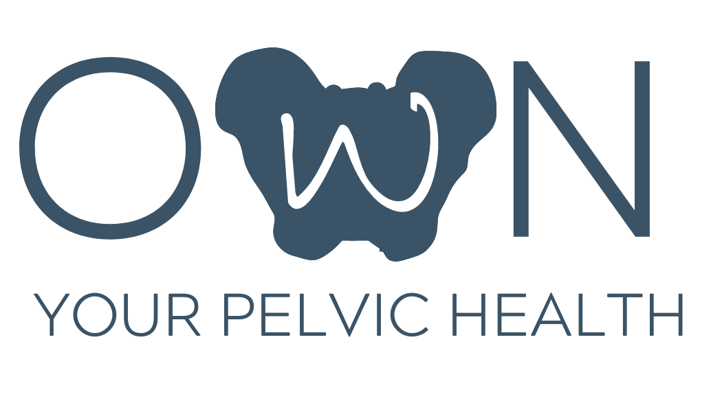 OWN Your Pelvic Health 