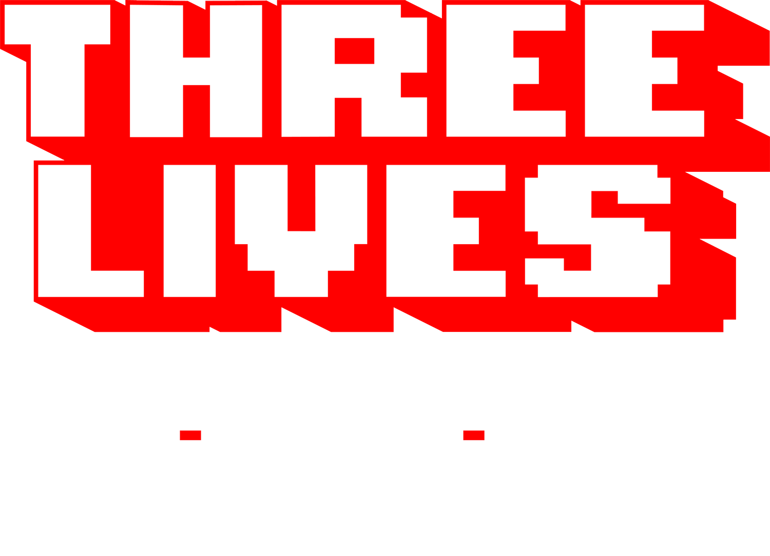 Three Lives