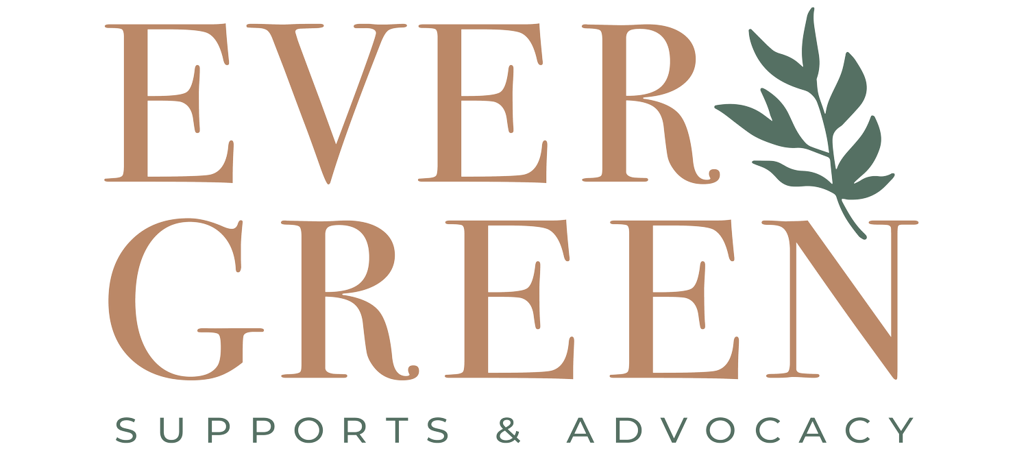 Evergreen Supports &amp; Advocacy