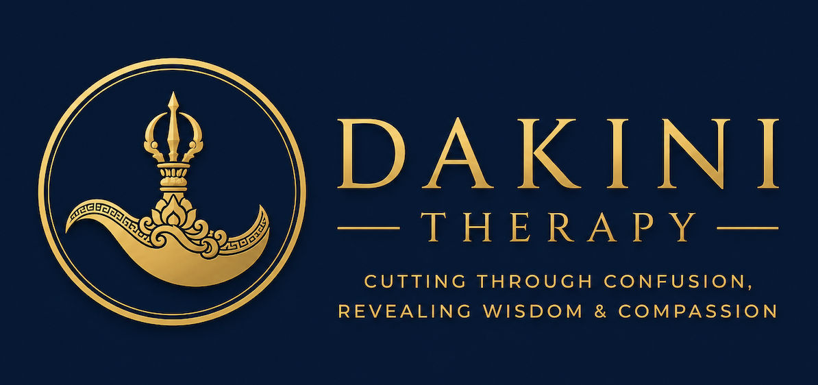 DAKINI THERAPY: cutting through confusion, revealing wisdom and compassion.