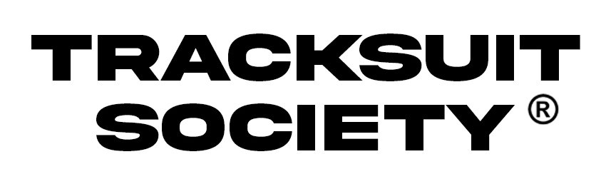 Tracksuit Society - Community. Fashion. Lifestyle.