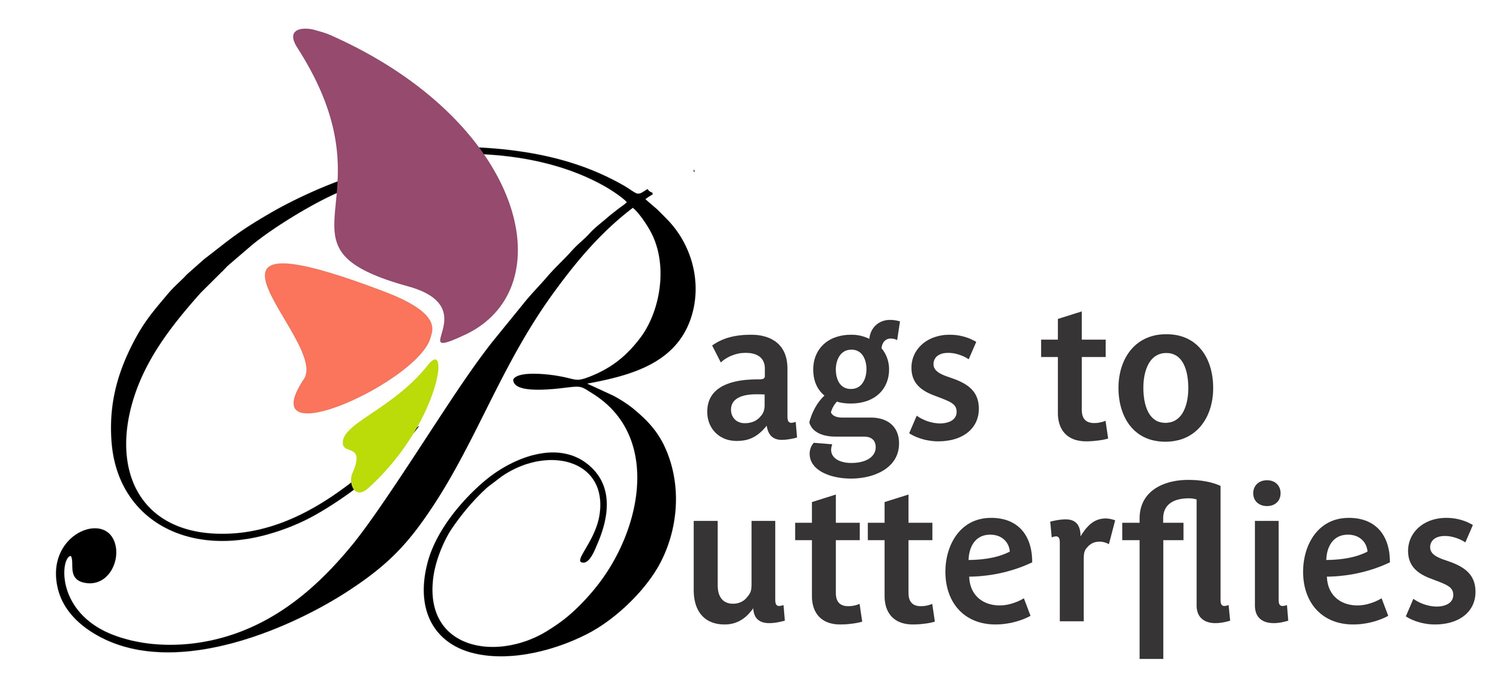 Bags to Butterflies