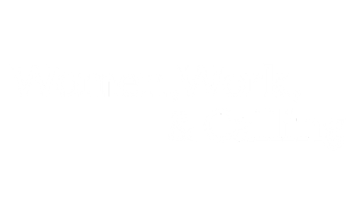 Women, Work, &amp; Calling