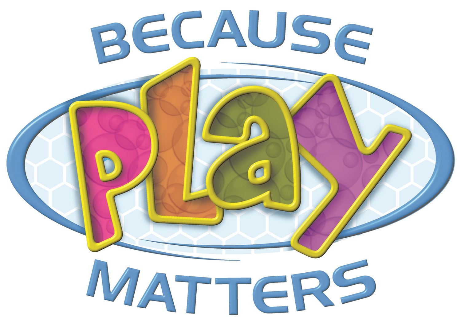 Because Play Matters