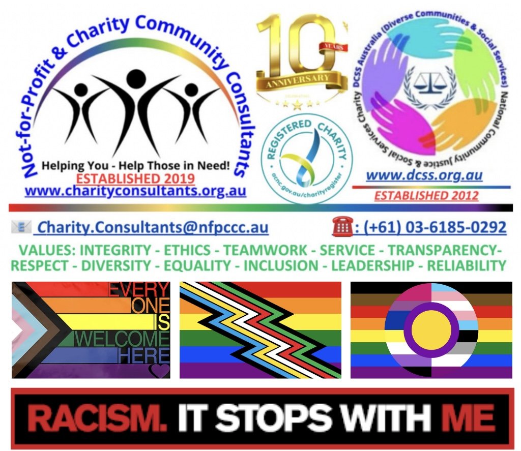 #NONPROFIT #NFP #CHARITY #CONSULTANTS #NFPCCC #CCSE #TOMCONLEY #COMMUNITYCONSULTANTS #CHARITYCONSULTANTS #NFPCONSULTANTS #PRIDE #LGBTIQ #DISABILITY #MULTICULTURAL #ENTREPRENEUR #MENTOR #ADVISER #ADVISOR #MICROSOFT #GOOGLE #WIX #SQUARESPACE #CLINIKO #PARTNER #PARTNERSHIP #STARTUP #SME #SMALLBUSINESS #AUSTRALIA #UK #CANADA #LONDON #USA #COMMONWEALTH #SCOTLAND #DCSS #JUSTICE #SOCIALSERVICES - National DEI / Pride &amp; Equality / LGBTIQ+ and First Nations (Indigenous) ACNC &amp; ORIC + Supply Nation PBI DGR Dual NFP Social Enterprise Charity | WWW.NFPCCC.AU | CHARITY.CONSULTANTS@NFPCCC.AU | - #NFPCCC #CHARITYCONSULTANTS #NFPCONSULTANTS #CHARITY #NONPROFIT #NFP #COACHING #MENTORING #LEADERSHIP #CONSULTANTS #CONSULTING #BUSINESS #GOVERNANCE #ACNC #DGR #PBI #ORIC #TAXDEDUCTION #TAXEXEMPT #AUSTRALIA #ADVISOR #ADVISER #ADVISORY #TOMCONLEY #DCSS #JUSTICE #SUPPORT #PROTECTION #PEOPLESERVICES #HUMANSERVICES #FORGOOD #FORPURPOSE #VOLUNTEERS #NGO #PARTNERSHIPS #HEALTH #SOCIALWORK #WDP #WDO #SPER #SPONSOR #AUSPICE #GRANTS #DONATIONS #FUNDING #POLICY #PROCEDURE #GOVERNANCE #WEBSITES #HR #HUMANRESOURCES #HUMANRIGHTS #SOCIALWORK #ADVOCACY #JP #JUSTICEPEACE #HONORARYJUSTICE #WDP #WDO #LEGAL #MULTICULTURAL #COMPANY #RAP #RECONCILIATION #VOLUNTEERS #VOLUNTEERING #CAREERS #ICT #TECHNOLOGY #CYBERSECURITY #PROBONO #CHANGEMAKERS #HUMANITY #CAUSES #FOUNDATION #REGULATIONS #REGULATORY #COLLABORATE #COLLABORATION #SKILLSET #DEVELOPMENT #BOARD #DIRECTORS #COMMITTEE #PEOPLE #CULTURE #VALUES #MORALS #ETHICS #TRANSPARENT #HONEST #ADVICE #BANKING #FINANCE #FUNDRAISER #APAC #EUROPE #BUSINESS #MARKETING #SOCIALMEDIA #PUBLICRELATIONS #GSUITE #OFFICE365 #CONSULTING #CONSULTANTS #CONSULTANCY #PEERADVISOR #PROFESSIONAL #EXPERT #DOCUMENTS #SEEK #VOLUNTEER #CAREER #PATHWAY #NETWORKING #TECHSOUP #CONNECTINGUP #VOLUNTEERINGVICTORIA #VOLUNTEERINGAUSTRALIA #GOVERNANCE @GOVERNMENT #STRATEGY #PAYPAL #WESTPAC #COMMONWEALTH #CBA #BENDIGO #ANZ #NEWZEALAND #MINISTER #FAITH #MEDICAL #CHRISTIAN #NGO #NONGOVERNMENT #WOMEN #MEN #EQUALITY #EQUITY #DIVERSITY #DIVERSE #INCLUSION #INCLUSIVE #LGBT #LESBIAN #GAY #BI #TRANS #QUEER #RAINBOW #ABORIGINAL #FIRSTNATIONS #FIRSTPEOPLES #POC #PEOPLEOFCOLOR #BIPOC #BAME #BME #SCIENCE #CHANGEMAKERS #AUSPICE #AUSPICING #TAXDEDUCTIBLE #TAXDEDUCTION #DGR #PBI #AUXILIARY #PUBLICBENEVOLENT #INSTITUTE #INSTITUTION #DONATE #DONATION #FUND #GIVENOW #MEMBER #MEMBERSHIP #CYBER #CYBERSECURITY #COUNSELLOR #COUNSELLING #ACNC #ATO #TAX #AUSPOL #AUSGOVT #DEFENCE #DEFENCEFORCE #VETERAN #DVA #VETERANAFFAIRS #ESO #EXSERVICE #WIDOW #GRIEF #STARTUP #DES #EMPLOYMENTSUPPORT #CAREERADVICE #RECOGNITION #SOCIALSCIENCES #PROJECTS #REMOTEWORK #HYBRIDWORK #HIRING #RECRUITING #POLICECHECKS #NPC #ACIC #CRIME #INVESTIGATIONS #ACIC #PUBLICSERVICE #AGD #DECLARATION #INCORPOATION #INCORPORATED #ORIC #CONSUMERAFFAIRS #FAIRTRADE #VAT #TAXEXEMPT #EXEMPT #ROYALCOMMISSION #ROYAL #PERSONNEL #SECURITY #