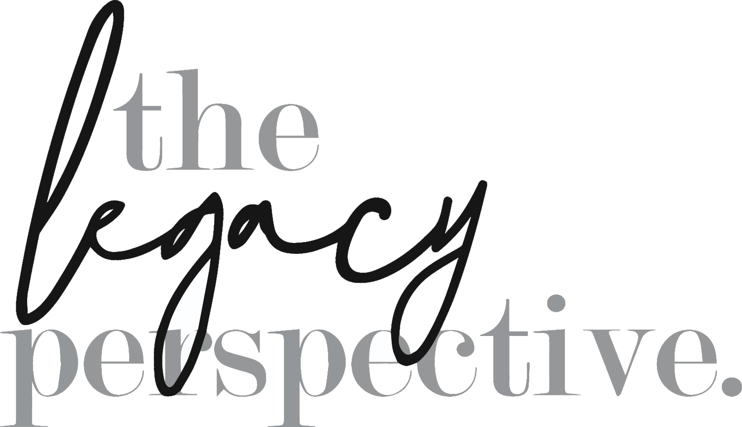 The Legacy Perspective
