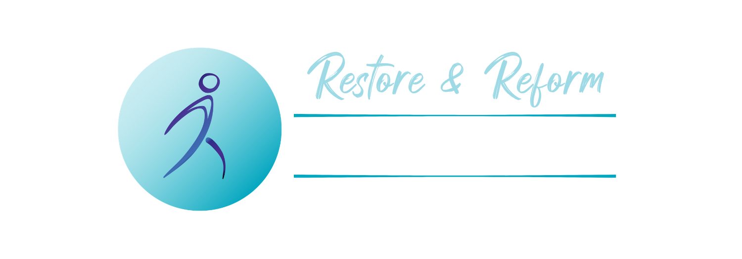 Restore & Reform