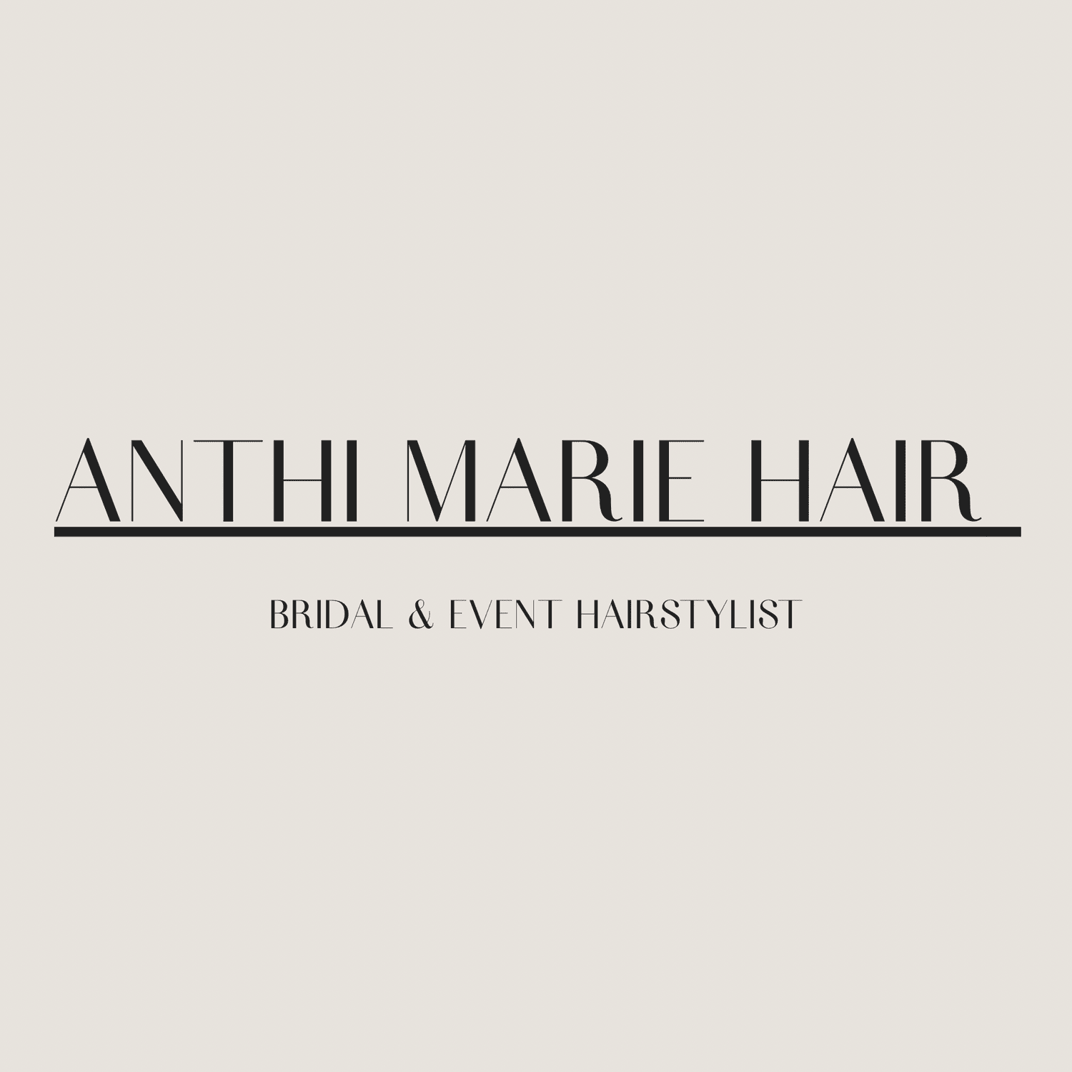 ANTHI MARIE HAIR