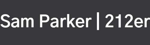 Sam Parker - Keynote Speaker - 212 Author 