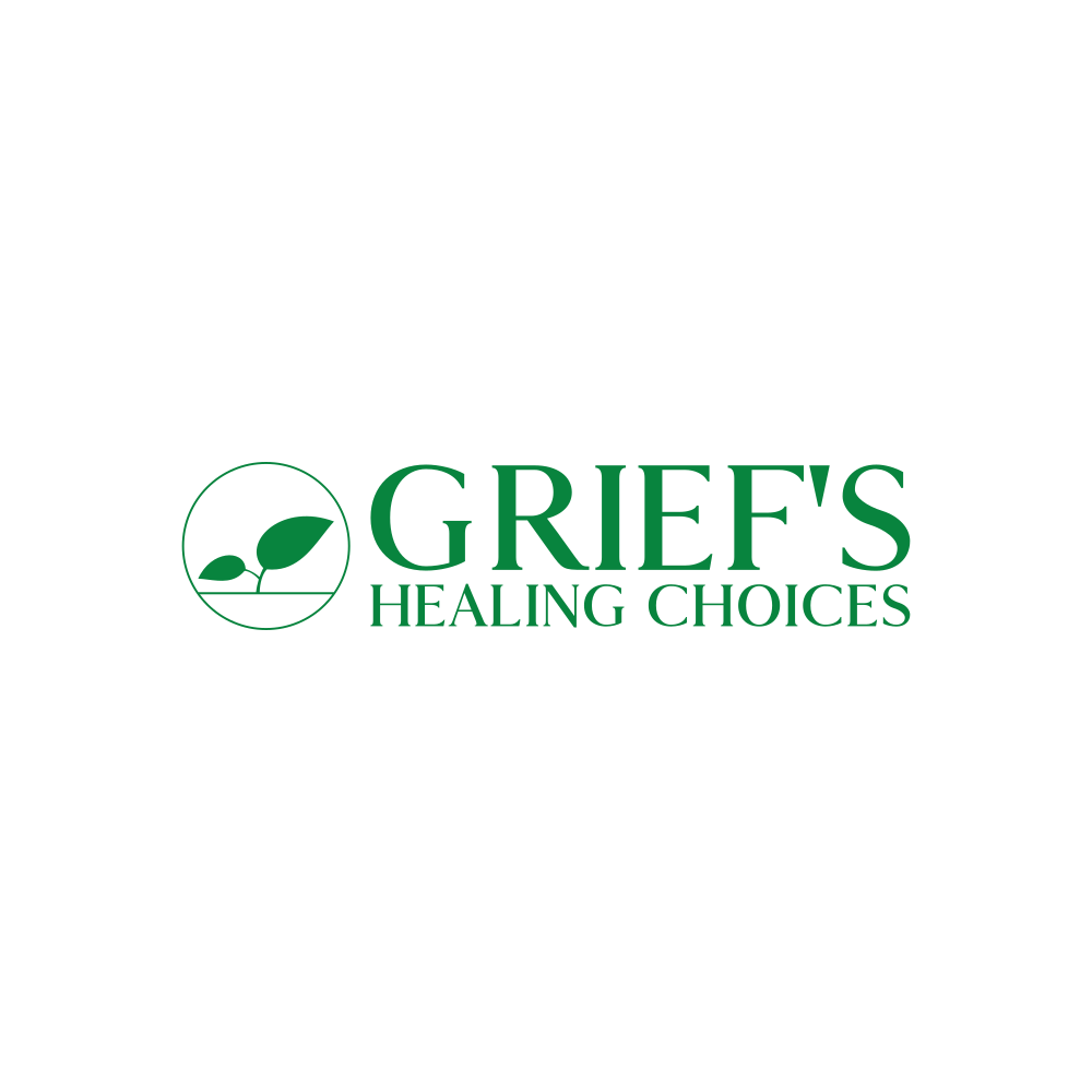 GRIEF&#39;S HEALING CHOICES
