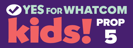 Yes for Whatcom Kids!