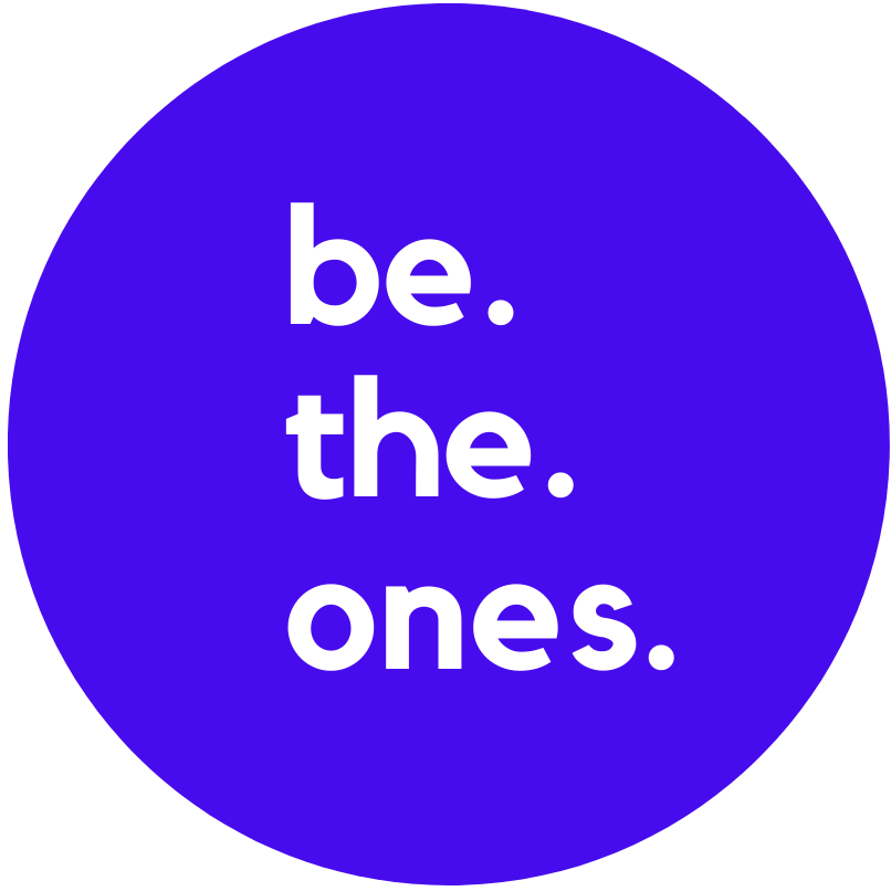 Be The Ones