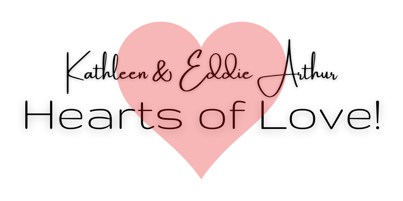 Kathleen and Eddie Arthur Hearts of Love Fund