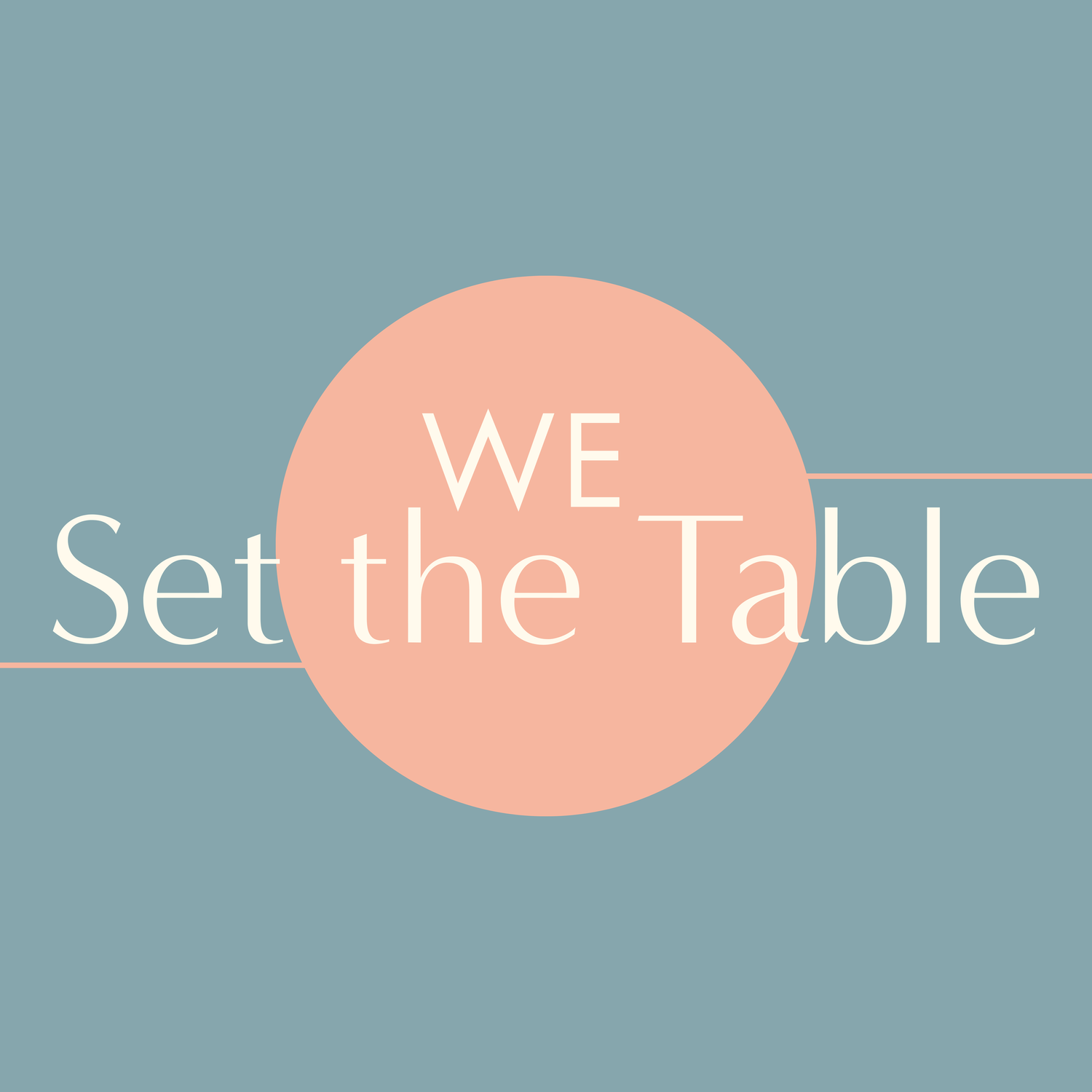WE SET THE TABLE home
