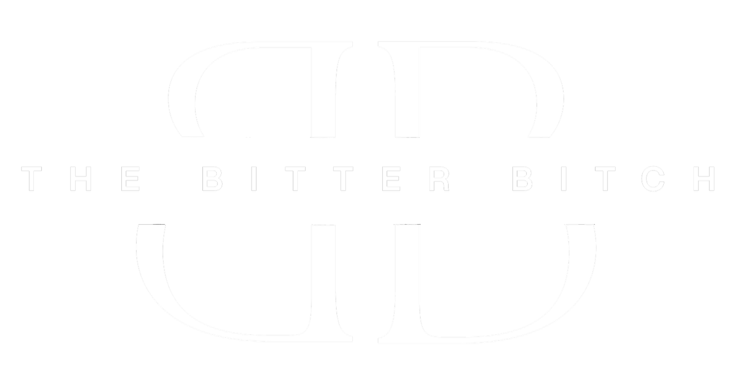 The Bitter Bitch