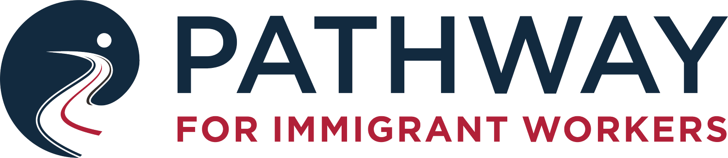 Pathway for Immigrant Workers