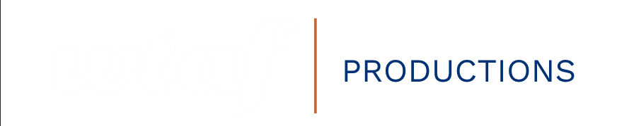 WTAF PRODUCTIONS