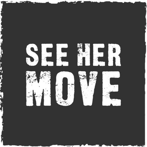 See Her Move