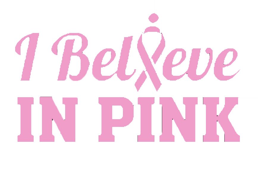 I Believe In Pink