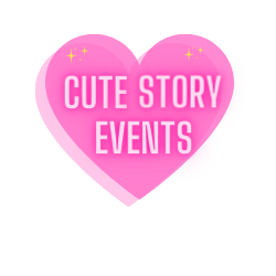 Cute Story Events