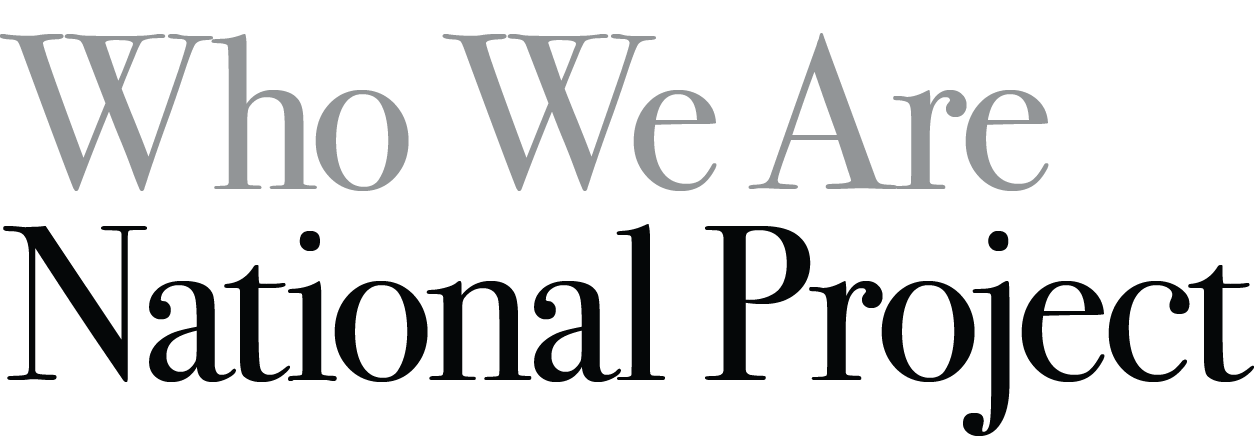 Who We Are National Project