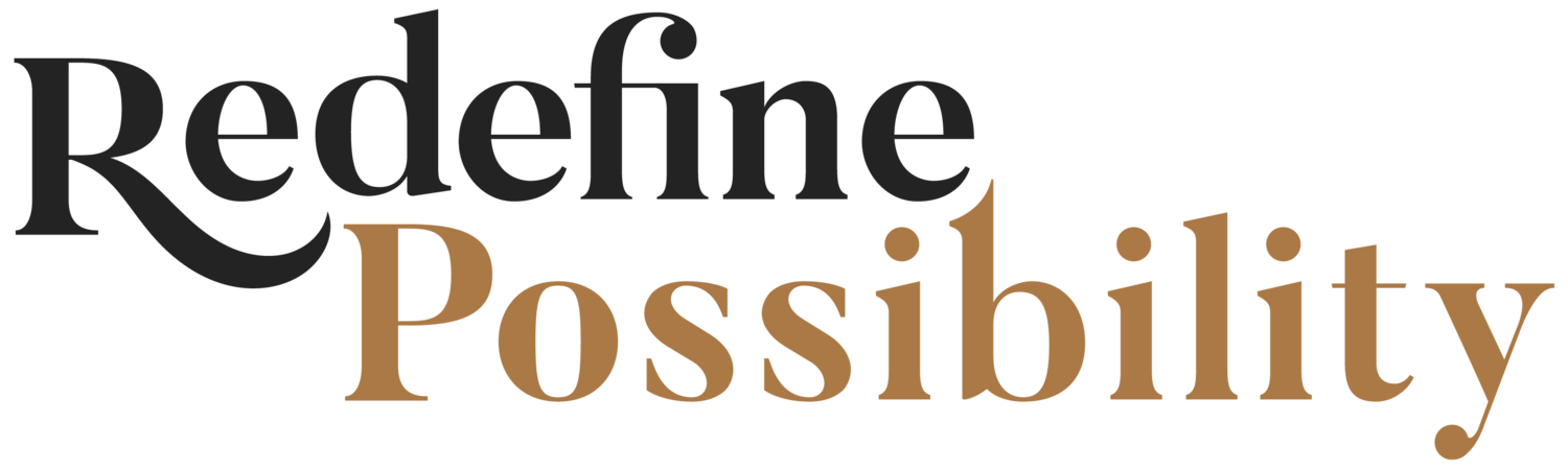 Redefine Possibility