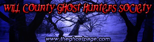 Will County Ghost Hunters Society