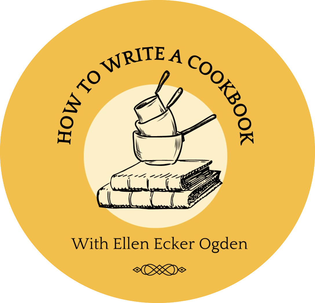 How to Write a Cookbook with Ellen Ecker Ogden
