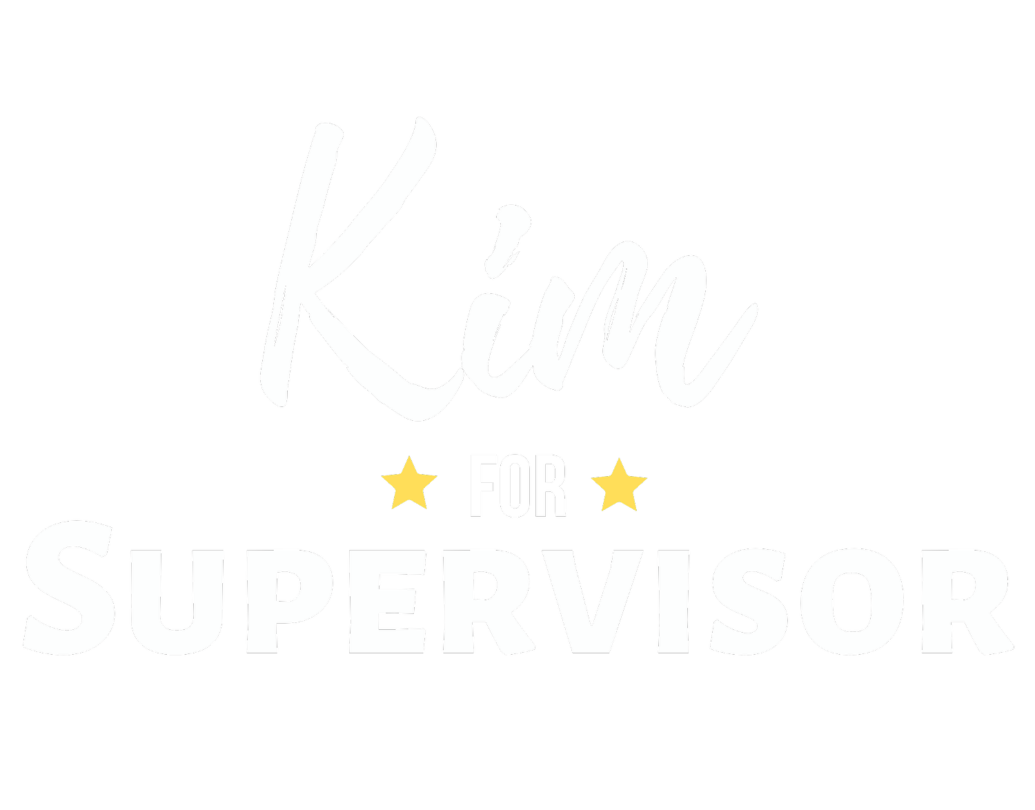 Kim for Supervisor