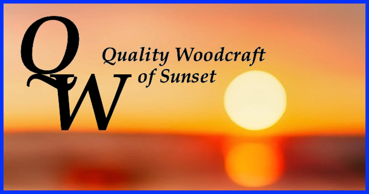 Quality Woodcraft of Sunset