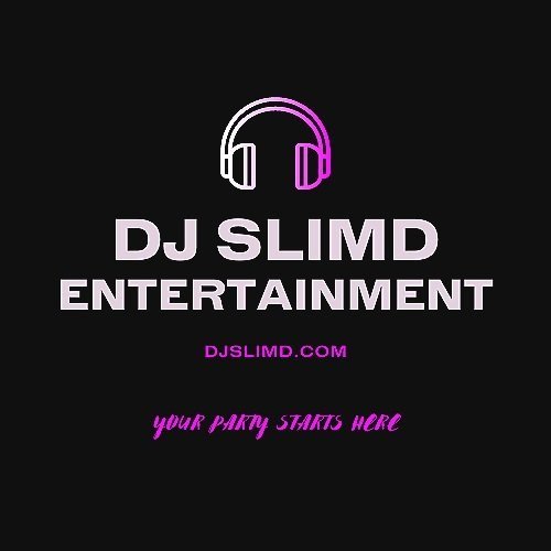 Dj SlimD Entertainment