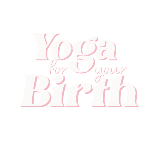 Yoga for Your Birth
