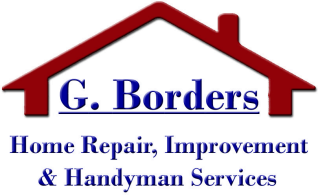 G. Borders Home Repair &amp; Handyman Services