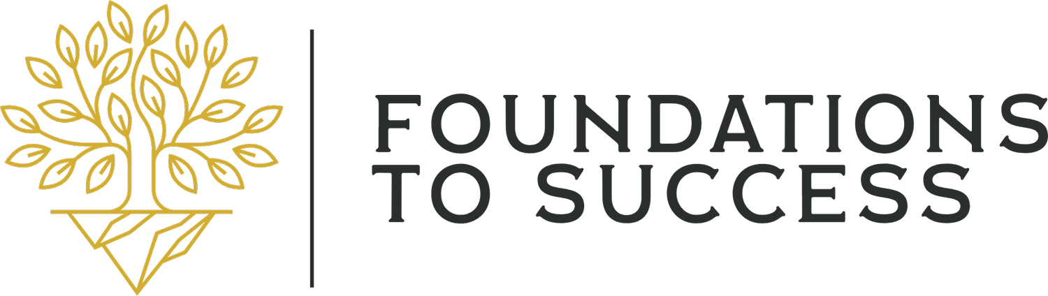 Foundations to Success