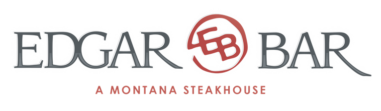 Edgar Bar- A Montana Steakhouse