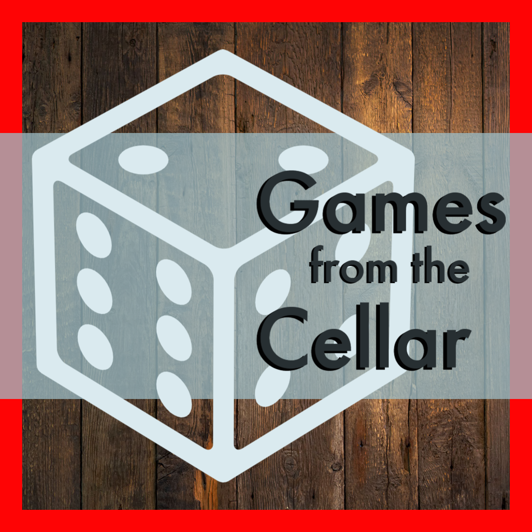Games from the Cellar