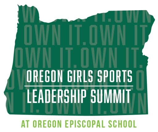2023 Oregon Girls Sports&nbsp;Leadership Summit