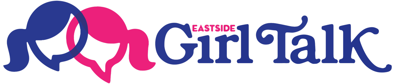 Eastside Girl Talk