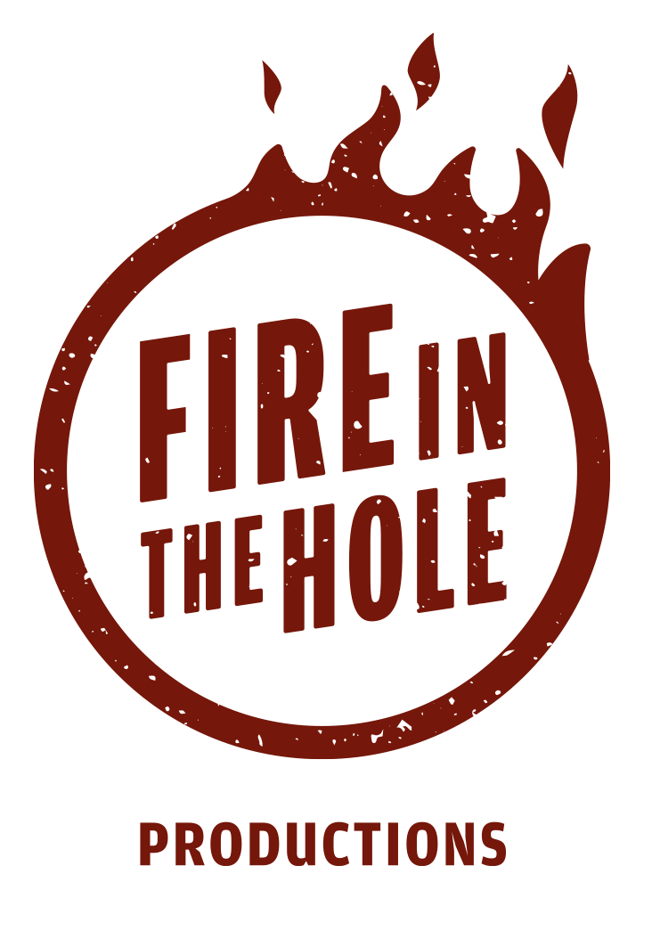 Fire in the Hole Productions