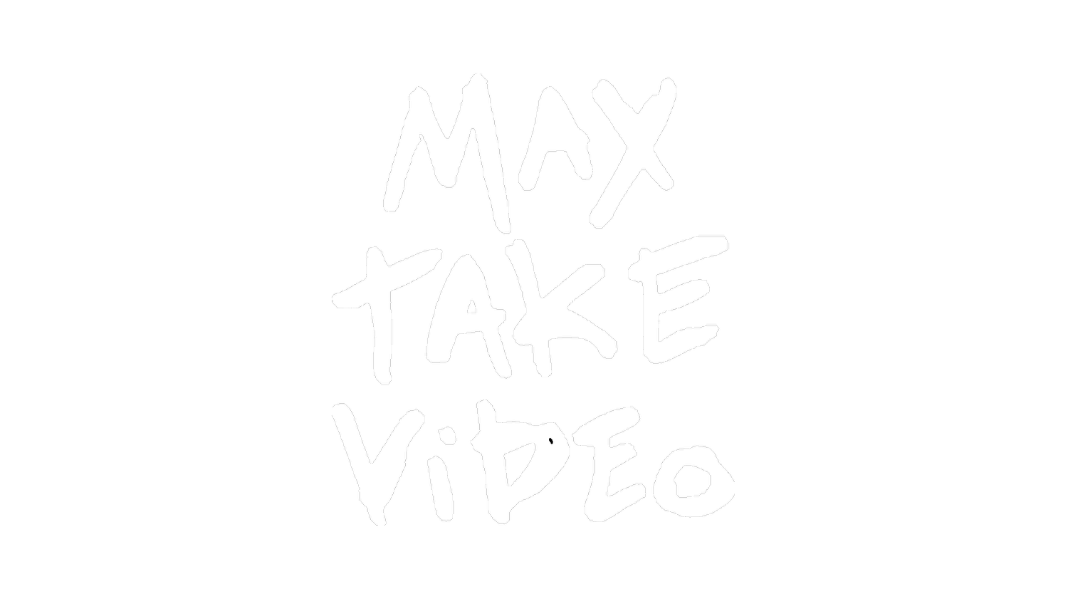 Max Take Video