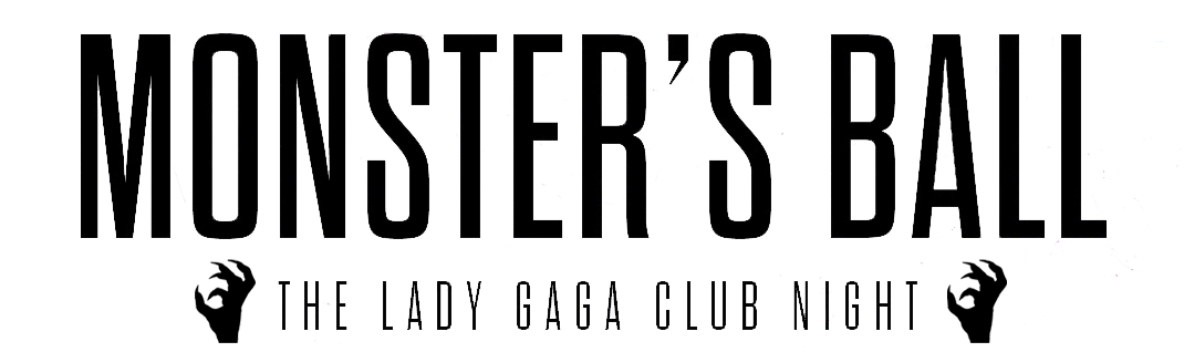 Monster&#39;s Ball - The Lady Gaga Club Night