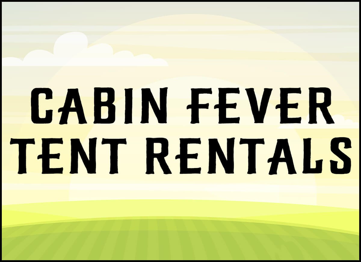 Cabin Fever Tent Rentals