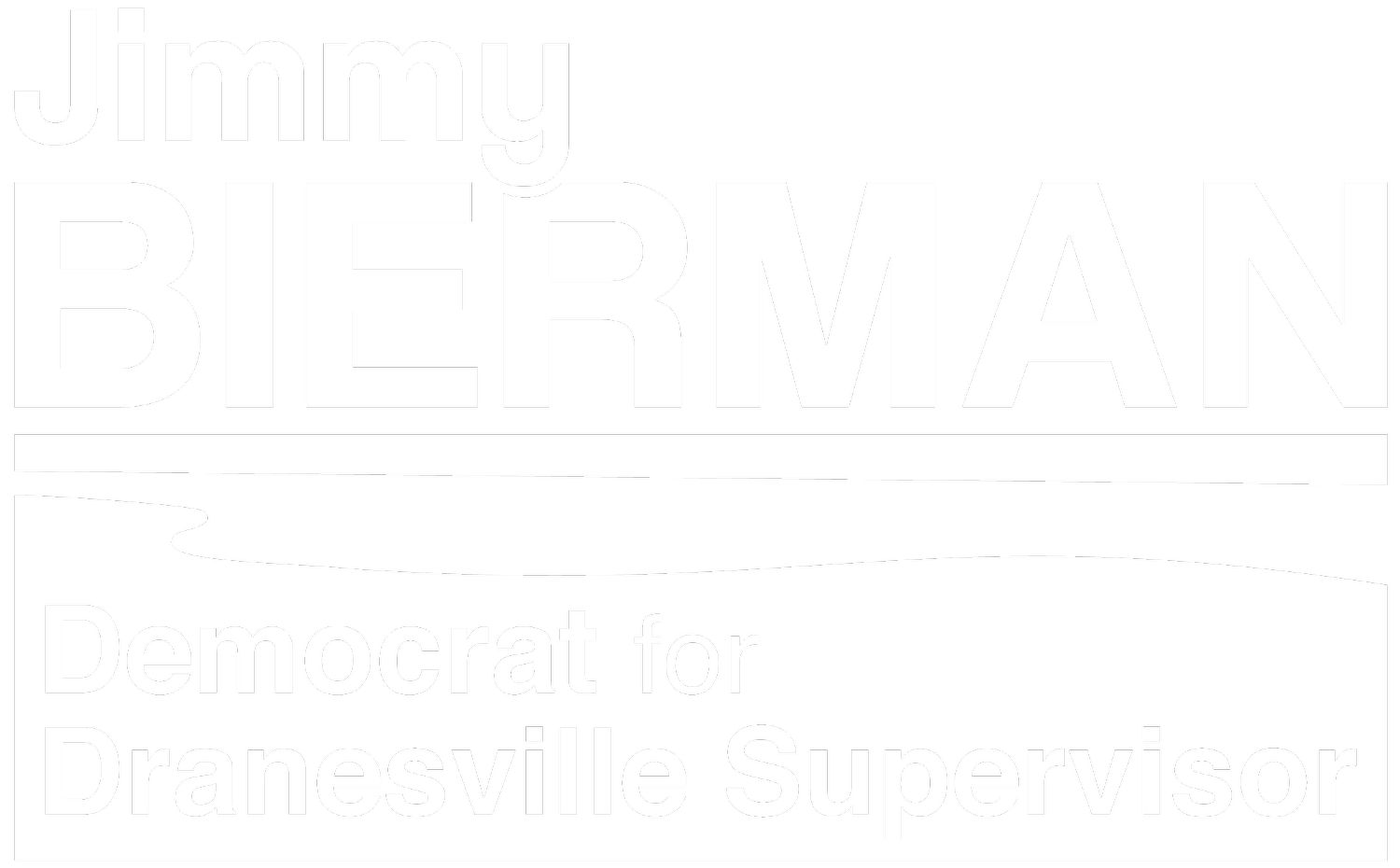 Jimmy Bierman for Supervisor
