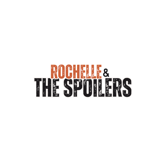 Rochelle &amp; The Spoilers